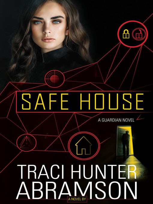 Title details for Safe House by Traci Hunter Abramson - Available